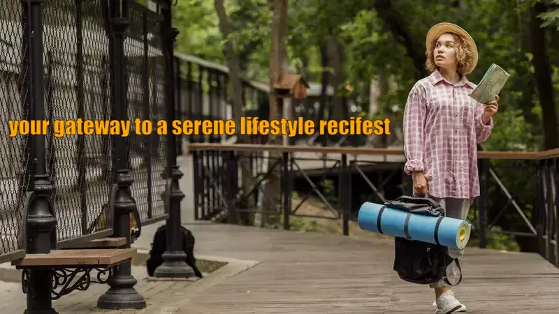 your gateway to a serene lifestyle recifest